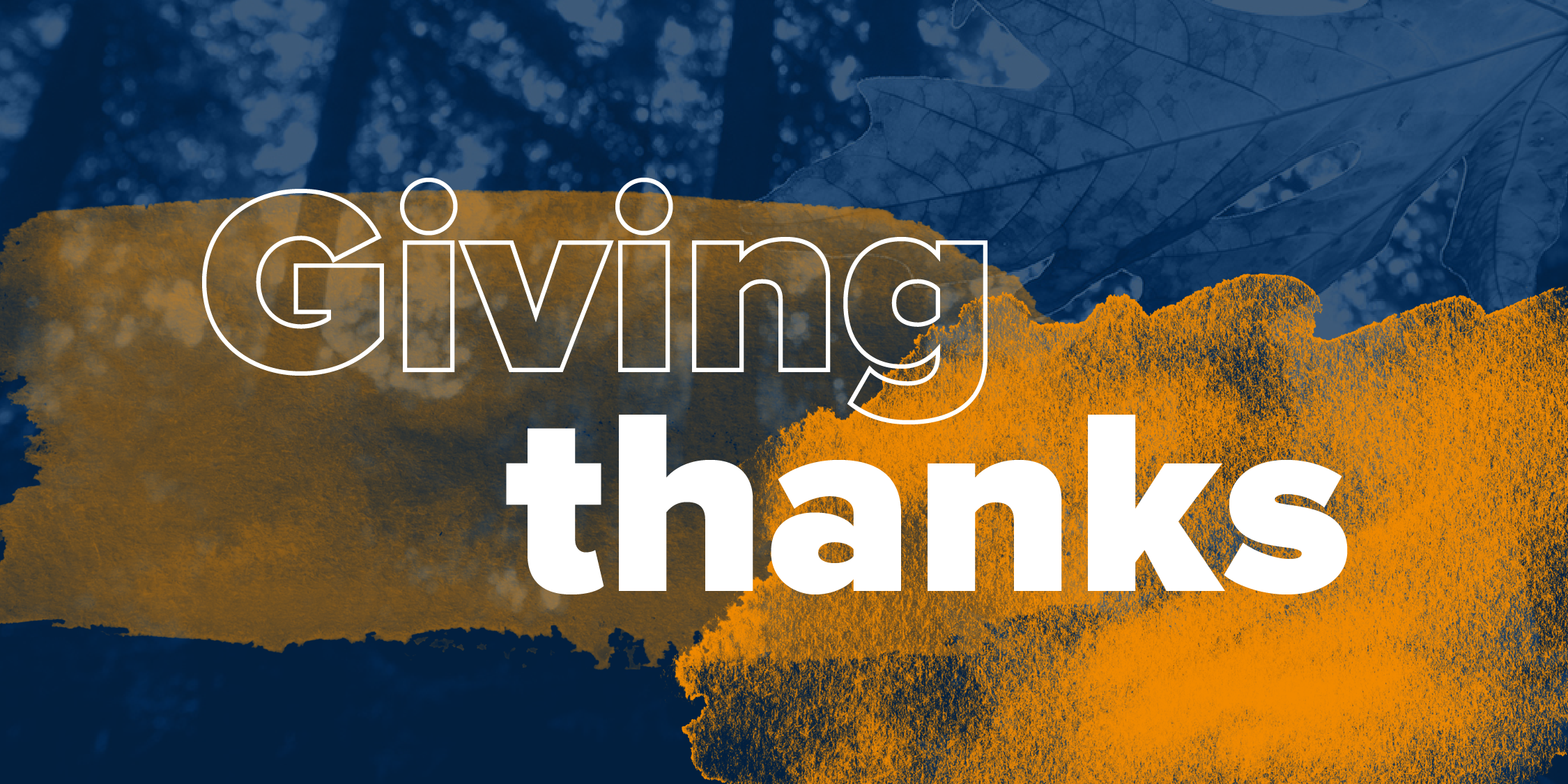 Blue and orange graphic with the words "giving thanks."