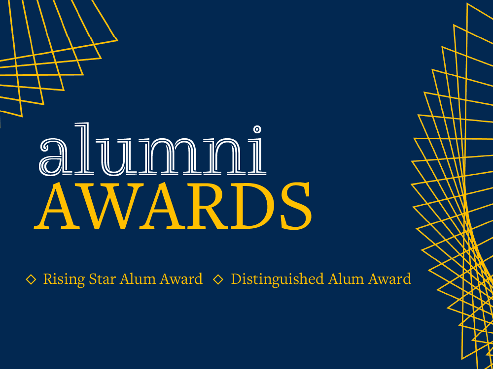 text reads: Alumni Awards, Rising Star Alum Award, Distinguished Alum Award in white and yellow font against a blue background